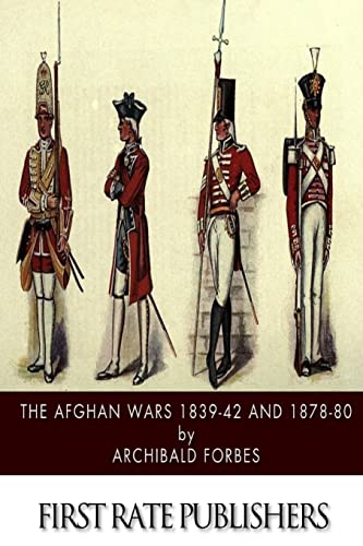 The Afghan Wars 1839-42 and 1878-80 von Createspace Independent Publishing Platform